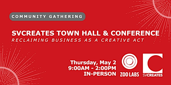 SVCreates Arts Town Hall and Conference