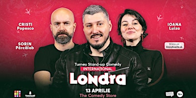 Image principale de Stand-up Comedy cu Sorin, Cristi și Ioana | EARLY SHOW LONDRA | 13.04.24