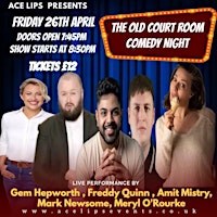 Hauptbild für Old Court Room Comedy Night with Freddy Quinne & Meryl O’Rourke