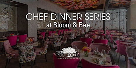 April Chef Dinner Series at The Post Oak Hotel