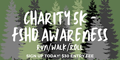 Imagem principal de Run/Walk/Roll Charity 5k - FSHD Awareness