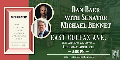 Imagem principal do evento Dan Baer with Senator Michael Bennet Live at Tattered Cover Colfax