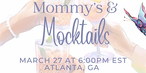 Mommy’s & Mocktails primary image