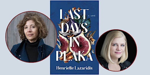 Hauptbild für LAST DAYS IN PLAKA: Henriette Lazaridis and Crystal King