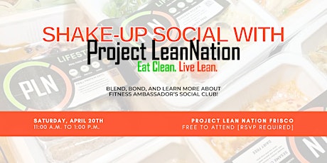 Shake-Up Social with Project Lean Nation - Frisco