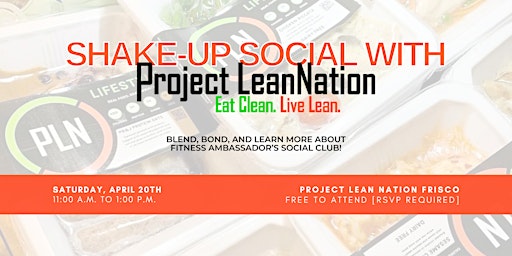 Hauptbild für Shake-Up Social with Project Lean Nation - Frisco