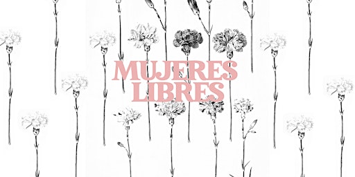 Imagem principal do evento Mujeres Libres 15M