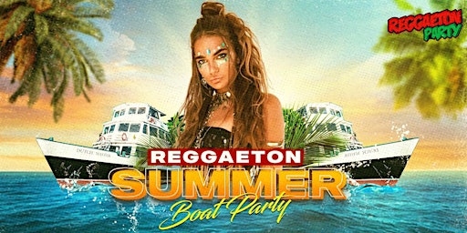 RAGGAETON SUMMER BOAT PARTY 2024 | NYC primary image