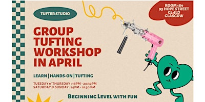 Imagem principal de Group Tufting Workshop in April - Beginning Level at Tufter Studio
