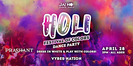 New Orleans HOLI: Festival of Colors ALL AGES Bollywood Party • DJ PRASHANT primary image