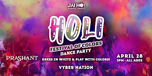 Imagen principal de New Orleans HOLI: Festival of Colors ALL AGES Bollywood Party • DJ PRASHANT