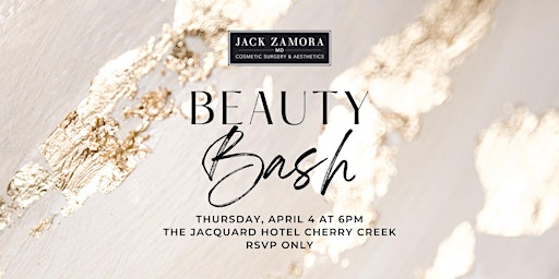 Jack Zamora MD Beauty Bash Event primary image