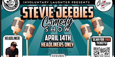 Stevie Jeebies Headliners Only Show!