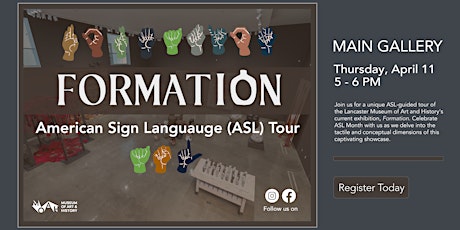 Formation American Sign Language (ASL) Tour