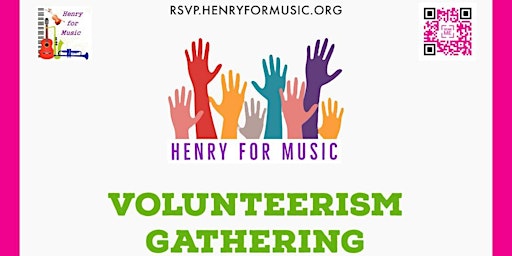 Hauptbild für Henry for Music's Volunteerism Gathering