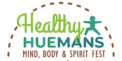 Imagem principal de Healthy Huemans: Mind, Body & Spirit Fest