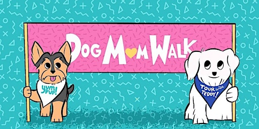 Dog Mom Walk primary image