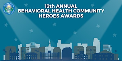 Primaire afbeelding van 13th Annual Behavioral Health Community Heroes Awards