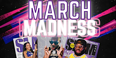 MARCH MADNESS @ THE 700 primary image
