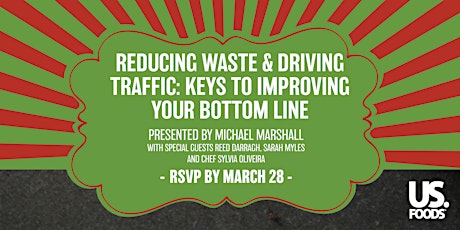Reducing Waste & Driving Traffic:  Keys to Improving Your Bottom Line