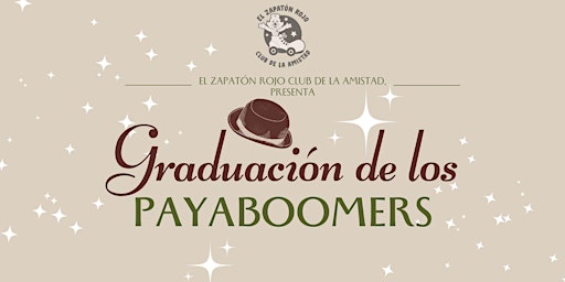 Imagem principal do evento Graduación de los Payaboomers 2024