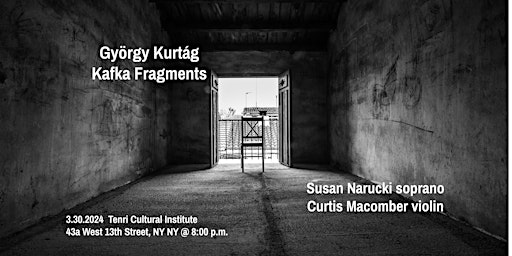 Imagem principal do evento György Kurtág:  Kafka Fragments    Susan Narucki/Curtis Macomber
