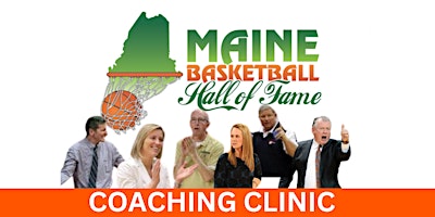Imagem principal do evento Coaching Clinic with Maine Basketball Hall of Fame