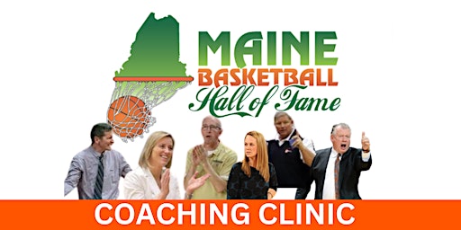 Immagine principale di Coaching Clinic with Maine Basketball Hall of Fame 