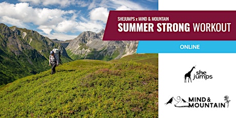 Immagine principale di SheJumps x Mind & Mountain | Summer Strong | Online 