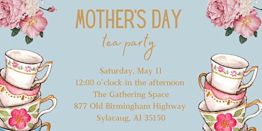 Imagem principal do evento Mother’s Day Tea Party