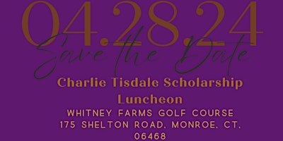 Hauptbild für 2024 Charlie Tisdale Scholarship Luncheon