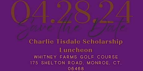 2024 Charlie Tisdale Scholarship Luncheon