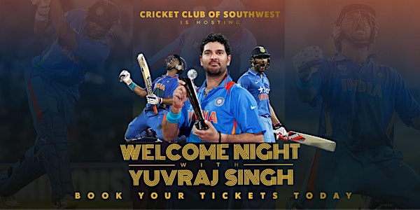 Southwest Cricket 2024 Welcome Night with Yuvraj Singh