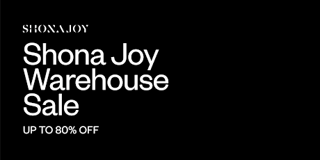 Shona Joy Sydney Warehouse Sale Walk-ins