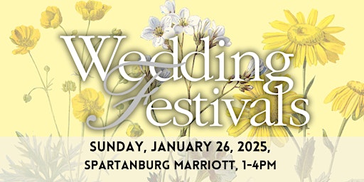 Imagem principal do evento Spartanburg, SC, January  2025 Wedding Festival