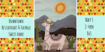 Cinco De Mayo Paint & Sip at Downtown Restaurant & Lounge primary image