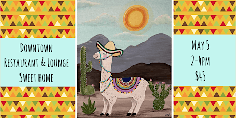 Cinco De Mayo Paint & Sip at Downtown Restaurant & Lounge