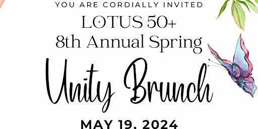 Primaire afbeelding van LOTUS 50+ 8TH  ANNUAL SPRING BRUNCH