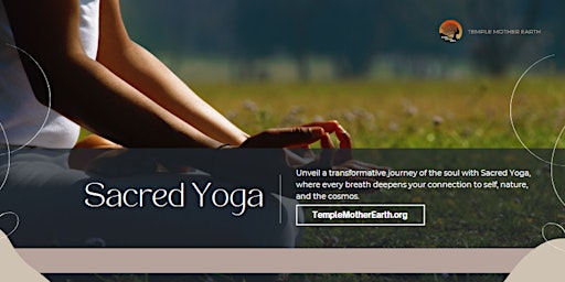 Discover the Divine Within: Sacred Yoga at Temple Mother Earth primary image