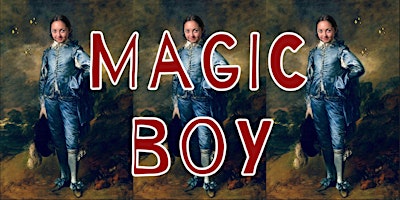 Magic Boy: A Solo Show by Christina Hilliard primary image