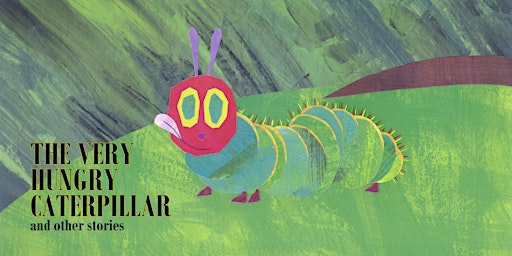 Immagine principale di Relaxed Screening: The Very Hungry Caterpillar (U) 