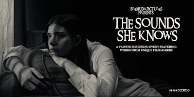 BREMUDA PICTURES PRESENTS: The Sounds She Knows primary image