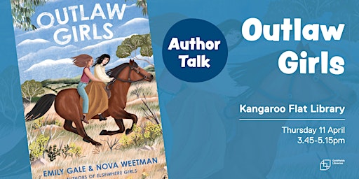 Primaire afbeelding van Emily Gale and Nova Weetman: Outlaw Girls