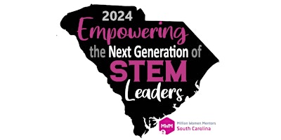 Primaire afbeelding van Million Women Mentors SC 2024 Symposium Registration