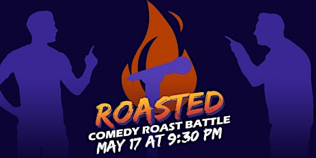 "Roasted"( A Comedy Roast Battle Competition)