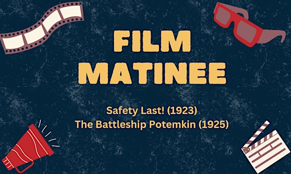 Film Matinee: Safety Last! (1923) and The Battleship Potemkin (1925)