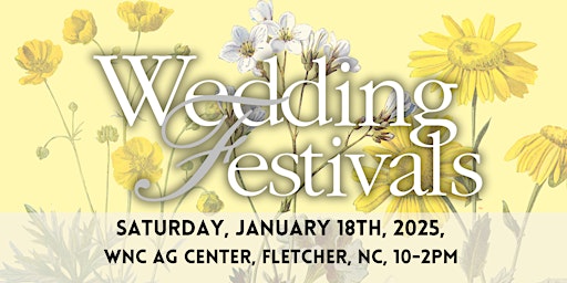 Imagem principal do evento WNC Jan 18th, 2025 Wedding Festival