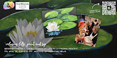 Primaire afbeelding van Calming Lily Paint and Sip at Westin La Paloma