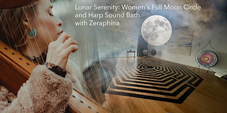 Lunar Serenity: Women's New Moon Circle with Harp Sound Bath