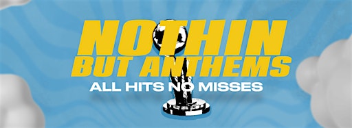Imagen de colección para Nothin But Anthems 2024 Tour: All Hits No Misses